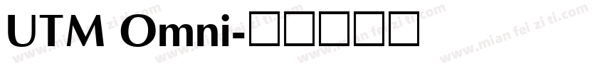 UTM Omni字体转换